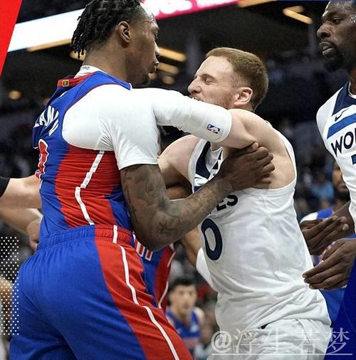 森林狼逆转活塞 爱德华兹25+6 冲突导致7人遭驱逐